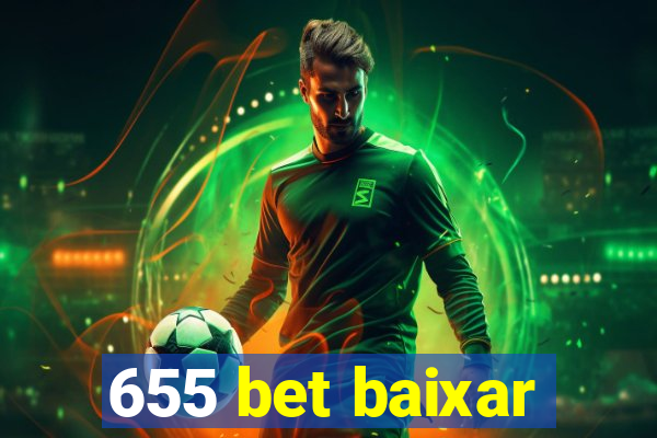 655 bet baixar